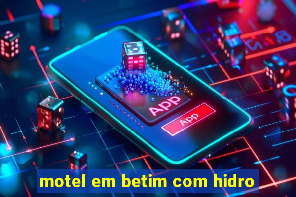 motel em betim com hidro